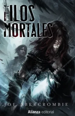 FILOS MORTALES (HISTORIAS DEL MUNDO DE LA PRIMERA LEY) [BOLSILLO]
