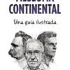FILOSOFIA CONTINENTAL: UNA GUIA ILUSTRADA [RUSTICA]
