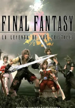FINAL FANTASY: LA LEYENDA DE LOS CRISTALES [CARTONE]