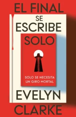 FINAL SE ESCRIBE SOLO, EL [RUSTICA]