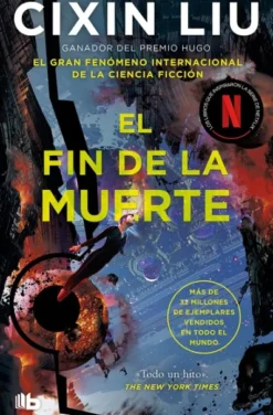 FIN DE LA MUERTE, EL (TRILOGIA DE LOS TRES CUERPOS 3) [BOLSILLO]