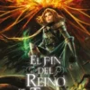 FIN DEL REINO DE LA TIERRA, EL (EL DESPERTAR DE LA BRUJA DEL AIRE 3) (EJEMPLAR FIRMADO POR SU AUTORA) [RUSTICA]