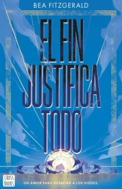 FIN JUSTIFICA TODO, EL [RUSTICA]