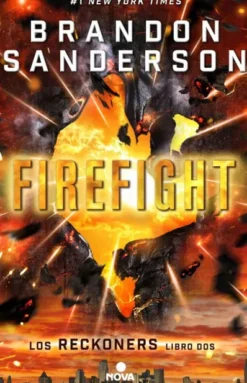 FIREFIGHT (SAGA RECKONERNS LIBRO 2) [RUSTICA]