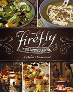FIREFLY: THE BIG DAMN COOKBOOK [CARTONE]