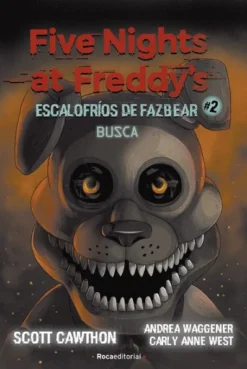 FIVE NIGHTS AT FREDDY'S: BUSCA (ESCALOFRIOS DE FAZBEAR 2) [CARTONE]
