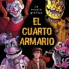 FIVE NIGHTS AT FREDDY'S (COMIC) Nº3: EL CUARTO ARMARIO (LA NOVELA GRAFICA) [CARTONE]