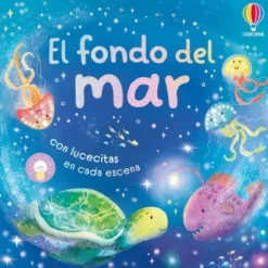 FONDO DEL MAR, EL (CON LUCECITAS EN CADA ESCENA) [CARTONE]