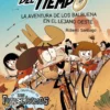 FORASTEROS DEL TIEMPO, LOS Nº01: LA AVENTURA DE LOS BALBUENA EN EL LEJANO OESTE [RUSTICA]