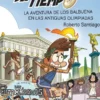 FORASTEROS DEL TIEMPO, LOS Nº08: LA AVENTURA DE LOS BALBUENA EN LAS ANTIGUAS OLIMPADIAS [RUSTICA]