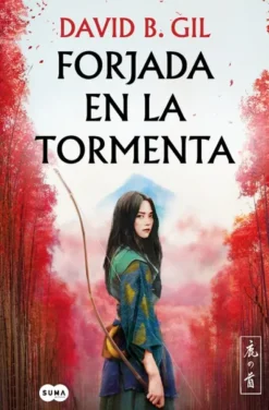 FORJADA EN LA TORMENTA [RUSTICA]
