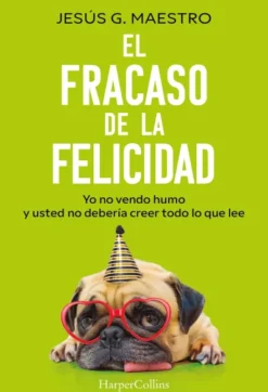 FRACASO DE LA FELICIDAD, EL [RUSTICA]
