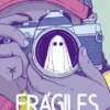 FRAGILES (LA SECUELA DE SABANAS) [RUSTICA]