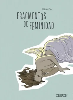 FRAGMENTOS DE FEMINIDAD [CARTONE]