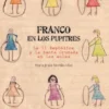 FRANCO EN LOS PUPITRES [RUSTICA]