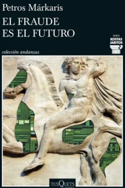 FRAUDE ES EL FUTURO, EL (SERIE KOSTAS JARITOS 17) [RUSTICA]