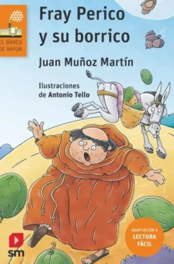 FRAY PERICO Y SU BORRICO EDICION LECTURA FACIL (BV NARANJA 286) [RUSTICA]