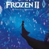 FROZEN II: LA NOVELA GRAFICA [CARTONE]