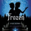 FROZEN: ¿Y SI ANNA Y ELSA NUNCA SE HUBIERAN CONOCIDO? (SERIE UN GIRO INESPERADO) [RUSTICA]
