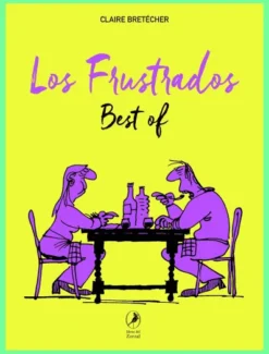 FRUSTRADOS, LOS: BEST OF [CARTONE]