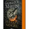 FUEGO Y SANGRE: 300 AÑOS ANTES DE JUEGO DE TRONOS (NUEVA EDICION) [CARTONE]