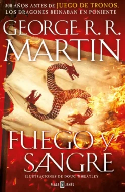FUEGO Y SANGRE: 300 AÑOS ANTES DE JUEGO DE TRONOS [CARTONE]