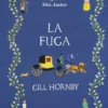 FUGA, LA (EL REGRESO DE MISS AUSTEN) [RUSTICA]