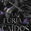 FURIA DE LOS CAIDOS, LA (DIOSES Y MONSTRUOS 4) [RUSTICA]