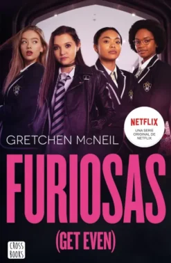 FURIOSAS (GET EVEN) [RUSTICA]