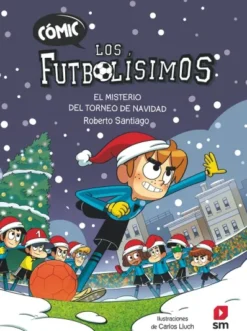 FUTBOLISIMOS COMIC, LOS VOL.2: EL MISTERIO DEL TORNEO DE NAVIDAD [CARTONE]
