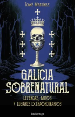 GALICIA SOBRENATURAL [RUSTICA]