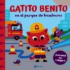 GATITO BENITO: EN EL PARQUE DE BOMBEROS [CARTONE]