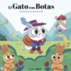 GATO CON BOTAS, EL (CUENTO CON MECANISMOS) [CARTONE]