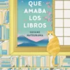 GATO QUE AMABA LOS LIBROS, EL [RUSTICA]