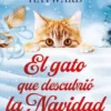 GATO QUE DESCUBRIO LA NAVIDAD, EL [CARTONE]