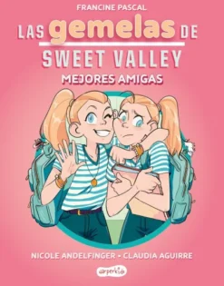 GEMELAS DE SWEET VALLEY, LAS VOL.1: MEJORES AMIGAS [RUSTICA]