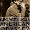 GEORGE LUCAS: AMERICAN ODISSEY [RUSTICA]