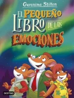 GERONIMO STILTON: EL PEQUEÑO LIBRO DE LAS EMOCIONES [CARTONE]