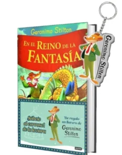 GERONIMO STILTON: EN EL REINO DE LA FANTASIA (INCLUYE LLAVERO) [CARTONE]