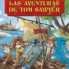 GERONIMO STILTON: LAS AVENTURAS DE TOM SAWYER [CARTONE]