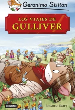 GERONIMO STILTON: LOS VIAJES DE GULLIVER [CARTONE]