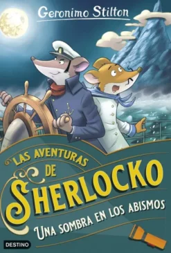 GERONIMO STILTON: UNA SOMBRA EN LOS ABISMOS [RUSTICA]