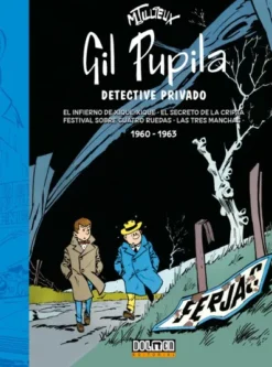 GIL PUPILA DETECTIVE PRIVADO VOL.02: 1960-1963 [CARTONE]