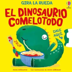 GIRA LA RUEDA: EL DINOSAURIO COMELOTODO [CARTONE]