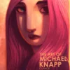 GLANCE: THE ART OF MICHAEL KNAPP [CARTONE]