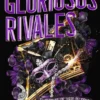 GLORIOSOS RIVALES (EL GRAN JUEGO 2) [RUSTICA]