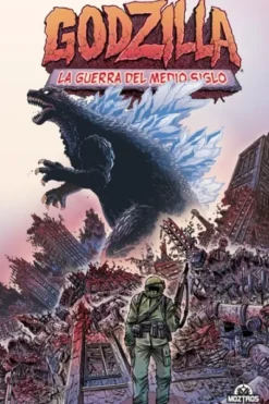 GODZILLA Nº01: LA GUERRA DEL MEDIO SIGLO (REEDICION) [RUSTICA]