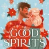 GOOD SPIRITS: EL FANTASMA DE LAS NAVIDADES PASADAS [RUSTICA]