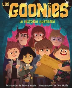 GOONIES, LOS: LA HISTORIA ILUSTRADA [CARTONE]