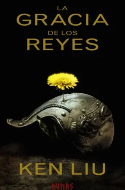 GRACIA DE LOS REYES, LA (DINASTIA DEL DIENTE DE LEON 1) [CARTONE]